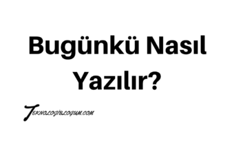 Bugünkü