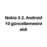 Nokia 3.2 Android 10