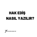 Hak ediş nasıl yazılır