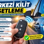 merkezi kilit resetleme nasıl yapılır